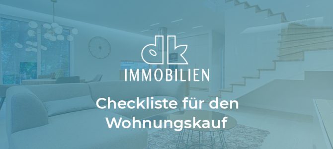 Checkliste für den Kauf einer Wohnung (Anlegerwohnung)