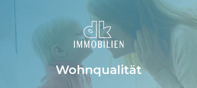 Was ist Wohnqualität?